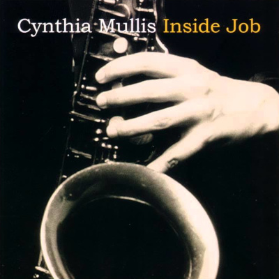 Cynthia Mullis - Inside Job