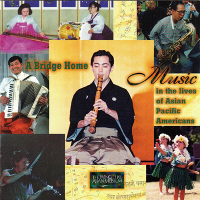 A Bridge Home: Music in the lives of Asian Pacific Americans