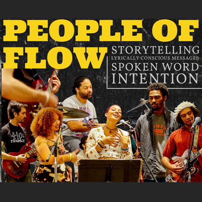 Collage of photos showing several people singing and playing musical instruments. Text reads People of FLow, Storytelling, Spoken Word Intention