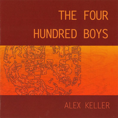Orange text on a red background: The Four Hundred Boys on top. Alex Keller on bottom. A horizontal band of orange with an abstract image on it in the middle.