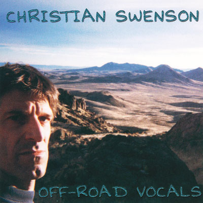 Christian Swenson and a mountainous landscape. Text reads Christian Swenson, Off-Road Vocals