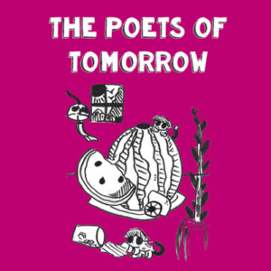 A black and white illustration of kittens and a watermelon on a dark pink background. Text reading The Poets of Tomorrow. 